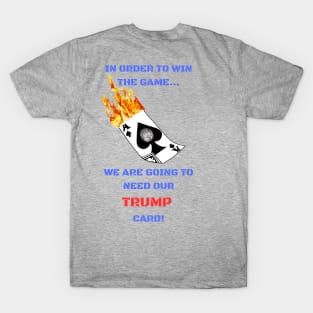 TRUMP CARD T-Shirt